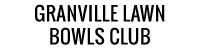 Granville Law Bowls Club